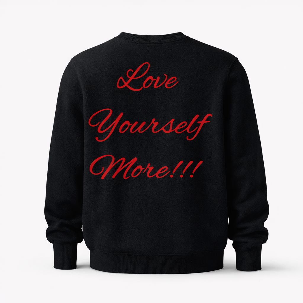 Love Yourself More Sweater Black